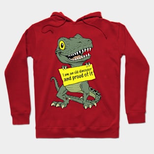 Old Dinosaur Hoodie